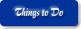 Things to Do