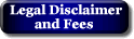 Legal Disclaimer and Fees