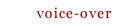 voice-over